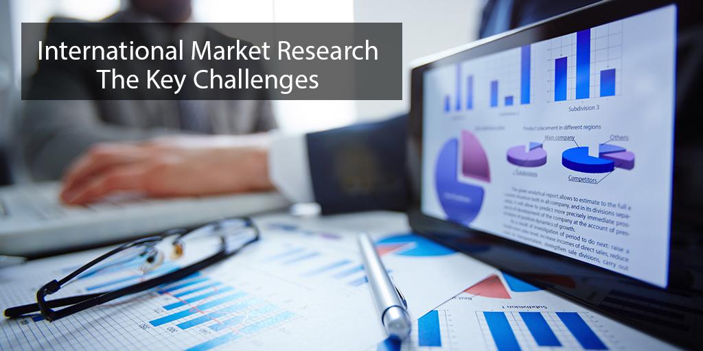 International Market Research The Key Challenges