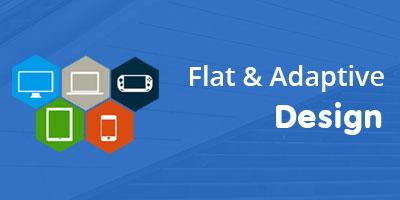 Flat and Adaptive design