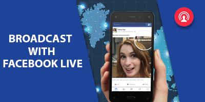 Broadcast with Facebook live